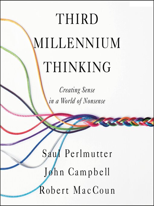 Title details for Third Millennium Thinking by Saul Perlmutter - Wait list